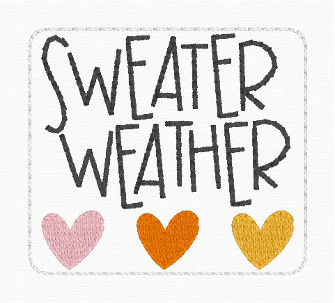 ITH 4x4 Sweater Weather Feltie